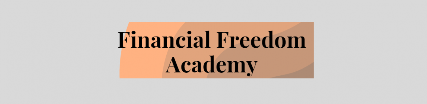 Financial Freedom Academy in black with gray background